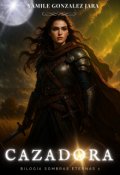 Portada del libro "Cazadora"