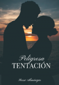 Portada del libro "Peligrosa tentaci&oacute;n.[novela Cristiana]"
