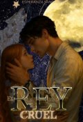 Portada del libro "El Rey Cruel"