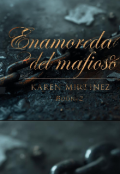 Portada del libro "Enamora del mafioso (libro dos)"