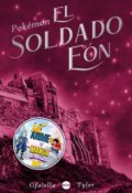 Portada del libro "Pokémon: El Soldado Eón"