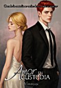 Portada del libro "Aᴍᴏʀ ᴇɴ Cᴜsᴛᴏᴅɪᴀ"