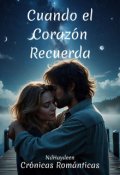 Portada del libro "Cuando el Corazón Recuerda"