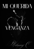 Portada del libro "Mi Querida Venganza"
