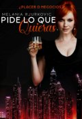 Portada del libro "Pide lo que Quieras"