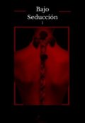 Portada del libro "Bajo Seducción"