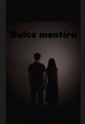 Portada del libro "Dulce Mentira"