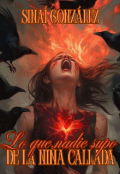Portada del libro "Lo que nadie supo de la niña callada "