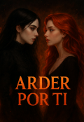 Portada del libro "Arder por ti "
