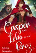 Portada del libro "Casper y un lobo no tan feroz (boyslove)"