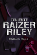 Portada del libro "Teniente Raizer Riley"