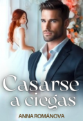 Portada del libro "Casarse a ciegas"