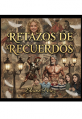 Portada del libro "Retazos De Recuerdos "