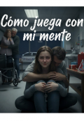 Portada del libro "Como Juega Con Mi Mente "