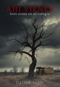 Portada del libro "Ahí vienen"