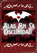 Portada del libro "Alas En La Oscuridad "