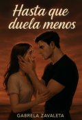 Portada del libro "Hasta que duela menos "