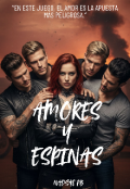 Portada del libro "Amores y Espinas "