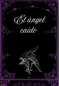 Portada del libro "El Ángel Caído "