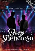 Portada del libro "Fuego silencioso [omegaverse]"