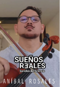 Portada del libro "Sueños Reales Sonidos del Silencio Temporada 4"