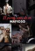 Portada del libro "El Primer Amor de un Mafioso"