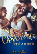 Portada del libro "¿ Nos Casamos? Soy un tío en apuros"