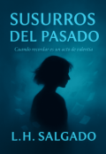 Portada del libro "Susurros del Pasado"