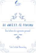 Portada del libro "De vuelta al camino. Una historia de superación personal"