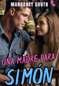 Portada del libro "Una Madre Para SimÓn "