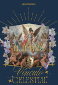 Portada del libro "El último vínculo celestial"
