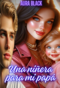 Portada del libro "Una niñera para mi papá"