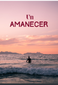 Portada del libro "Un Amanecer (+18) "