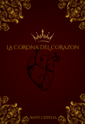 Portada del libro "La corona del corazón"