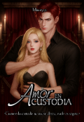 Portada del libro "Aᴍᴏʀ ᴇɴ Cᴜsᴛᴏᴅɪᴀ"