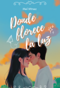 Portada del libro "Donde florece la luz"