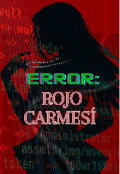 Portada del libro "Error: Rojo Carmesí "
