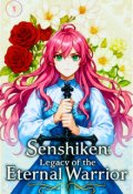Portada del libro "Senshiken: El Legado del Guerrero Eterno"