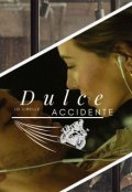 Portada del libro "Dulce Accidente"