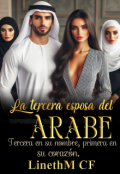 Portada del libro "La Tercera Esposa del Árabe "