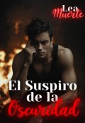 Portada del libro "El Suspiro de la Oscuridad"