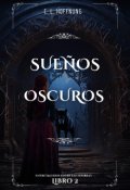 Portada del libro "Nacidos entre las sobras - Sue&ntilde;os Oscuros, Libro 2"