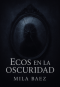 Portada del libro "Ecos en la oscuridad"