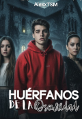 Portada del libro "Huérfanos de la Oscuridad "