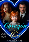 Portada del libro "El corazón que nos unió"