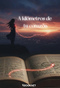 Portada del libro "A kilómetros de tu corazón"