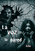 Portada del libro "La voz en la pared."