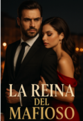 Portada del libro "La Reina Del Mafioso "