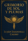 Portada del libro "Grimorio de sol y plumas "