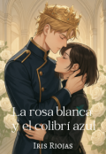 Portada del libro "La rosa blanca y el colibrí azul"